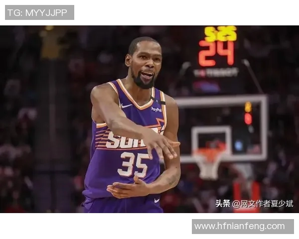 杜兰特小腿伤势分析及其对球队表现的影响探讨