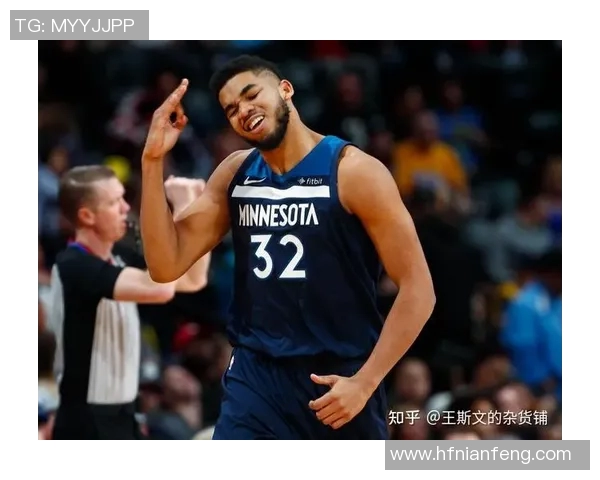 卡尔安东尼唐斯在NBA赛场的崛起与未来发展潜力分析